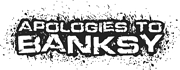 Photo of logo for Apologies to Banksy